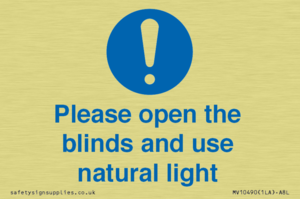 Please open the blinds and use natural light